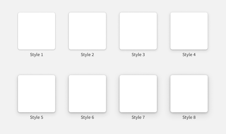 スクリーンショット:薄いグレーの背景にエレベーション(下地から浮いた感じ)を示すドロップシャドウの施された白い8個の四角形とそれに付随するスタイル名を上下2段に4個づつ配置。上段、右のスタイル1からスタイル4、下段、右のスタイル5からスタイル8が表示されている。上段左のスタイル1は最もドロップシャドウによる浮いた感じが弱く、ドロップシャドウによる浮いた感じはスタイル順に強くなり、下段右のスタイル8は最もドロップシャドウによる浮いた感じが強く表現されている。
